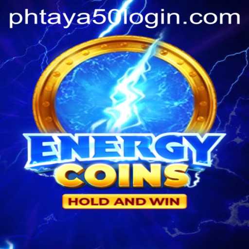 Exploring the Dynamic World of EnergyCoins: Unraveling the Game and the Phtaya 50 Phenomenon