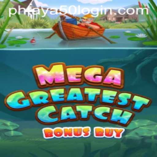 MegaGreatestCatchBonusBuy: A Thrilling Gaming Adventure
